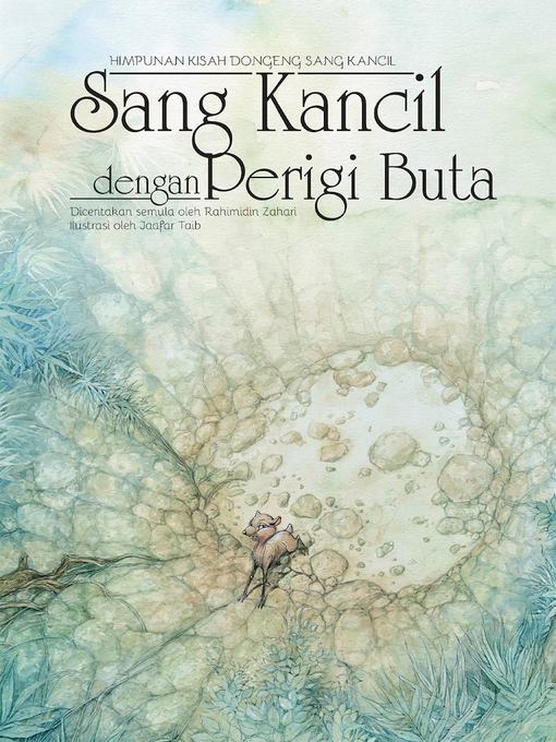 Cover image for Sang Kancil dengan Perigi Buta